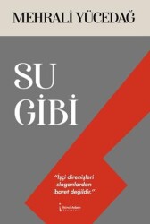 Su Gibi - İkinci Adam Yayınları