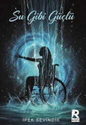 Su Gibi Güçlü - Raven Yayınevi