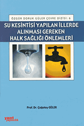 Su Kesintisi Yapılan İllerde Alınması Gereken Halk Sağlığı - 1