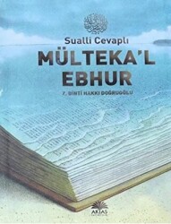 Sualli Cevaplı Mülteka`l Ebhur - 1