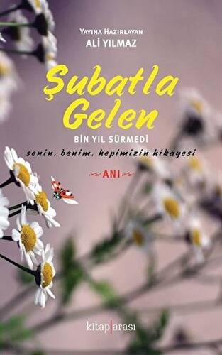 Şubatla Gelen - 1