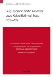 Suç Eşyasının Satın Alınması veya Kabul Edilmesi Suçu TCK m.165 - 1