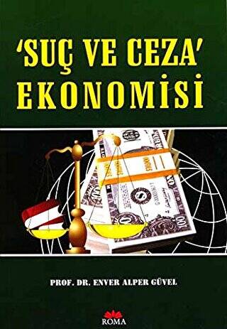 Suç ve Ceza Ekonomisi - 1