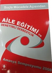 Suçla Mücadele Açısından Aile Eğitimi ve Denetimli Serbestlik - 1