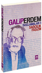 Suçlamalar - 1 Sağcılık, Faşizm - Ötüken Neşriyat