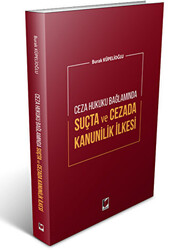 Suçta ve Cezada Kanunilik İlkesi - 1