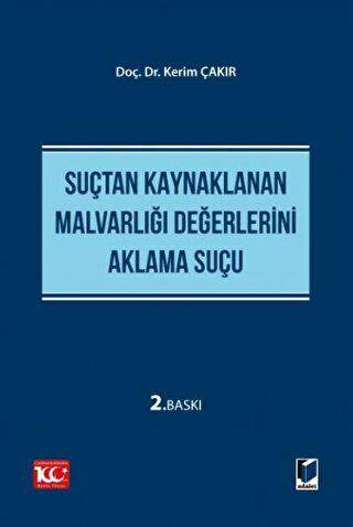 Suçtan Kaynaklanan Malvarlığı Değerlerini Aklama Suçu - 1