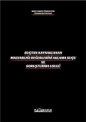 Suçtan Kaynaklanan Malvarlığı Değerlerini Aklama Ve Soruşturma Usulü - 1