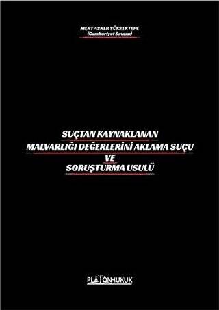 Suçtan Kaynaklanan Malvarlığı Değerlerini Aklama Ve Soruşturma Usulü - 1