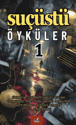 Suçüstü Öyküler 1 - İzan Yayıncılık