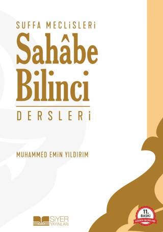 Suffa Meclisleri - Sahabe Bilinci Dersleri - 1