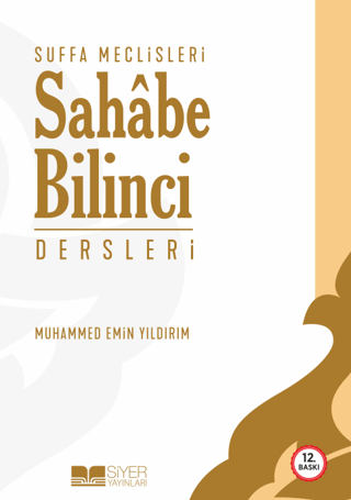 Suffa Meclisleri - Sahabe Bilinci Dersleri - 1