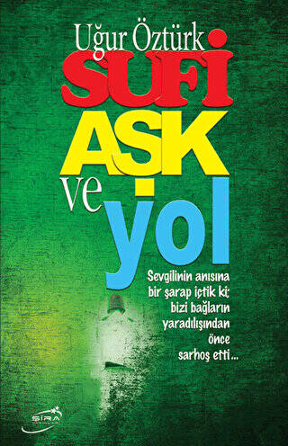 Sufi Aşk ve Yol - 1