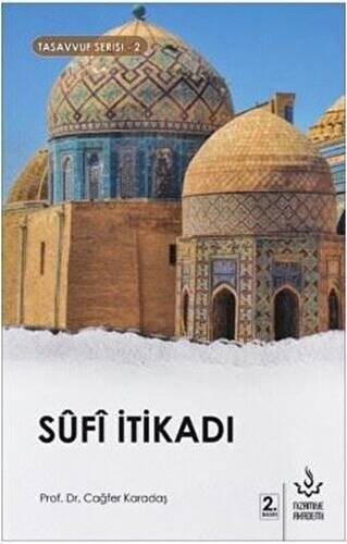 Sufi İtikadı - 1