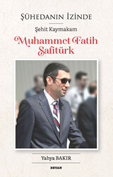 Şühedanın İzinde - Şehit Kaymakam - 1