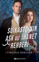 Suikastçının Aşk ve İhanet Rehberi - 1