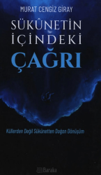 Sükunetin İçindeki Çağrı - Baraka Kitap