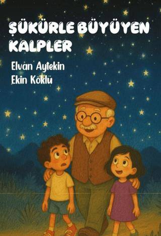 Şükürle Büyüyen Kalpler - 1