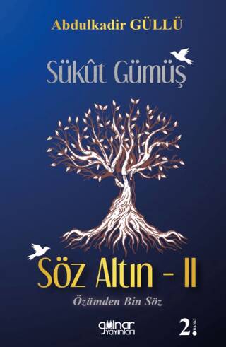 Sükut Gümüş Söz Altın - 2 - 1