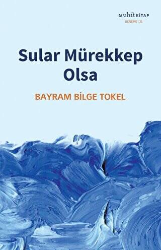 Sular Mürekkep Olsa - 1