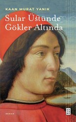 Sular Üstünde Gökler Altında - 1