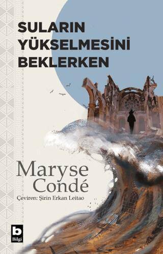 Suların Yükselmesini Beklerken - 1