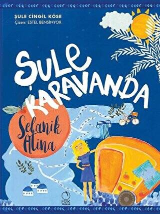 Şule Karavanda - Selanik Atina - 1