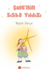Şule’nin Sıska Yıldızı - Kumdan Kale