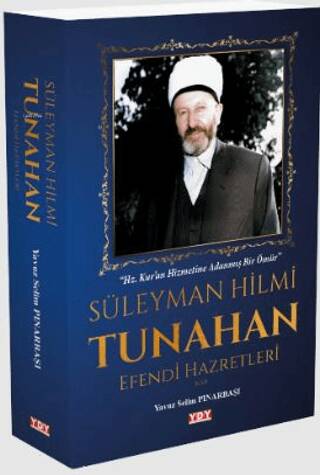 Süleyman Hilmi Tunahan Efendi Hazretleri - 1