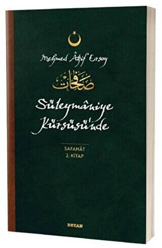 Süleymaniye Kürsüsü`nde - Safahat 2. Kitap - 1