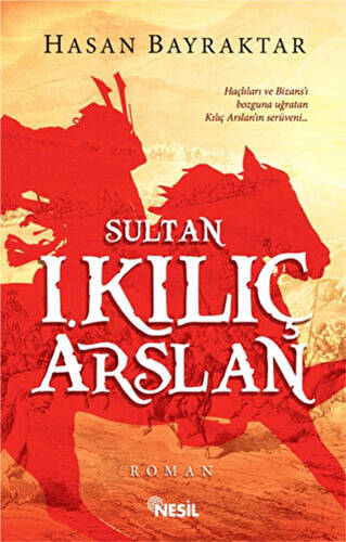 Sultan 1. Kılıç Arslan - 1