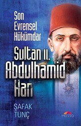 Sultan 2. Abdulhamid Han - Motto Yayınları