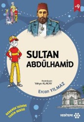 Sultan Abdülhamid - Dedemin İzinde Tarih Serisi - Yeditepe Yayınevi