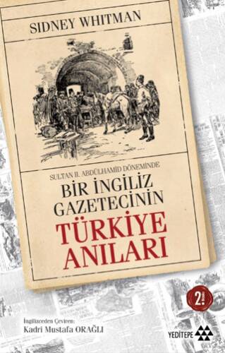 Sultan Abdülhamid Döneminde Bir İngiliz Gazetecinin Türkiye Anıları - 1