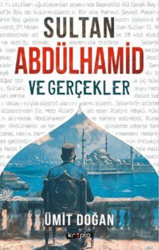 Sultan Abdülhamid ve Gerçekler - 1