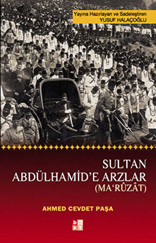 Sultan Abdülhamid’e Arzlar - 1