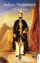Sultan Abdülmecit - Dorlion Yayınları