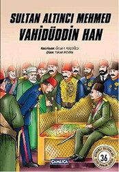 Sultan Altıncı Mehmed Vahidüddin Han - 1