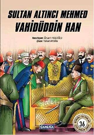 Sultan Altıncı Mehmed Vahidüddin Han - 1