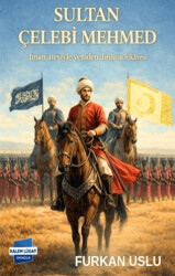 Sultan Çelebi Mehmed - Kalem Lügat Yayıncılık