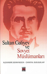 Sultan Galiyev ve Sovyet Müslümanları - 1