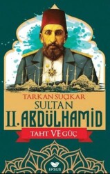 Sultan II. Abdülhamid - Taht ve Güç - 1