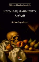 Sultan II Mahmud’un Ölümü - Kriter Yayınları