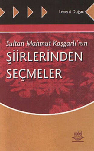 Sultan Mahmut Kaşgarlı’nın Şiirlerinden Seçmeler - 1