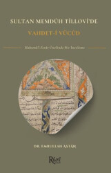 Sultan Memduh Tillovi`de Vahdet`i Vücud - Rumi Yayınları