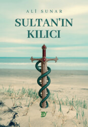 Sultan’ın Kılıcı - Ey Yayınları