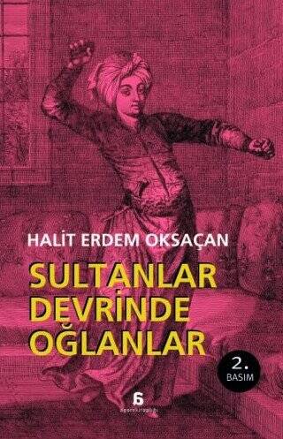 Sultanlar Devrinde Oğlanlar - 1