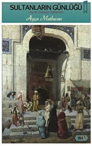 Sultanların Günlüğü - 1