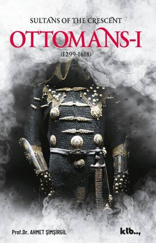 Sultans Of The Crescent: Ottomans I - 1