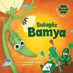 Sulugöz Bamya - Sebzoti Kasabası - Martı Çocuk Yayınları